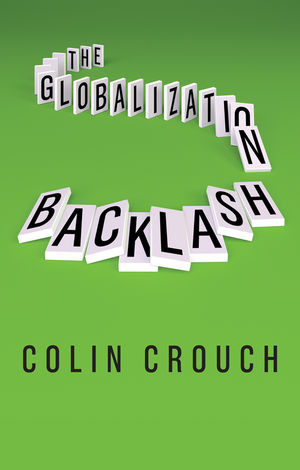 Book Review: The Globalization Backlash by Colin&nbsp;Crouch